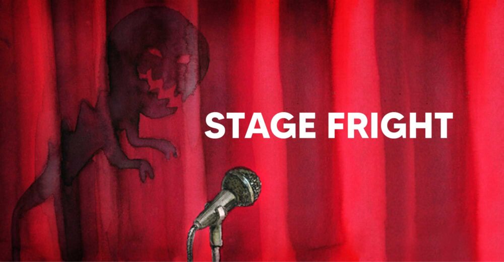 Stage Fright
