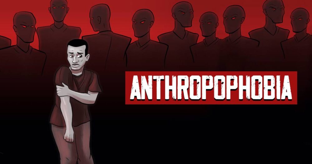 Anthropophobia 1 Anthropophobia