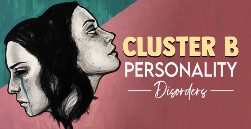 Cluster B Personality Disorders 1 cluster b personality disorder