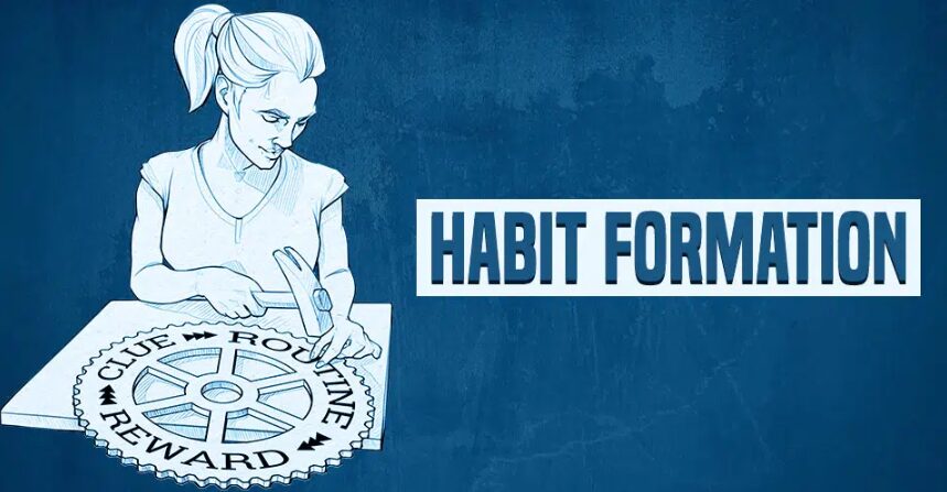 Habit Formation 1 habit formation
