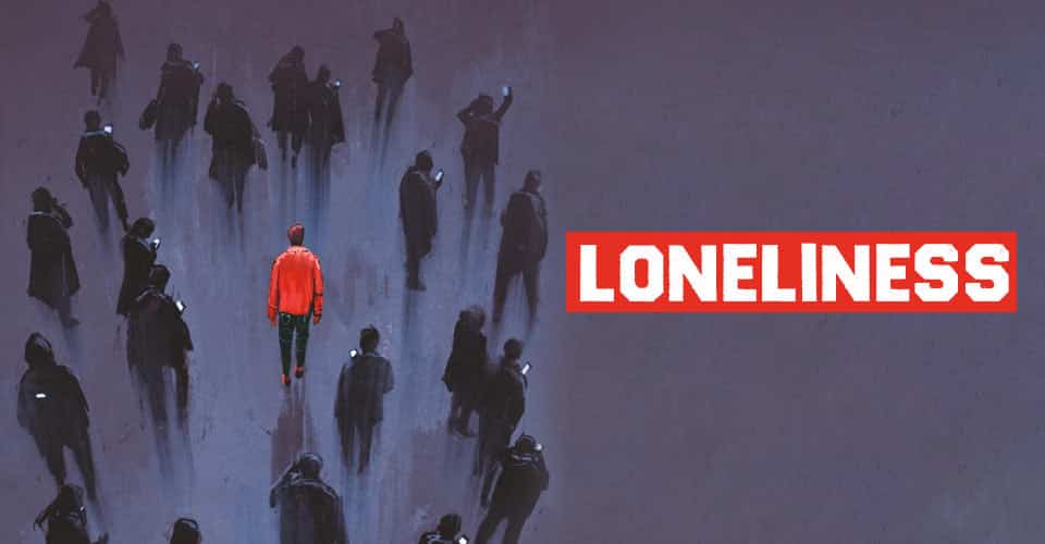 Loneliness