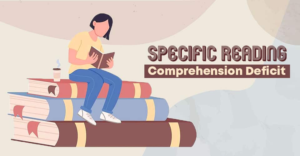 Specific Reading Comprehension Deficit 1 Specific-Reading-Comprehension-Deficit