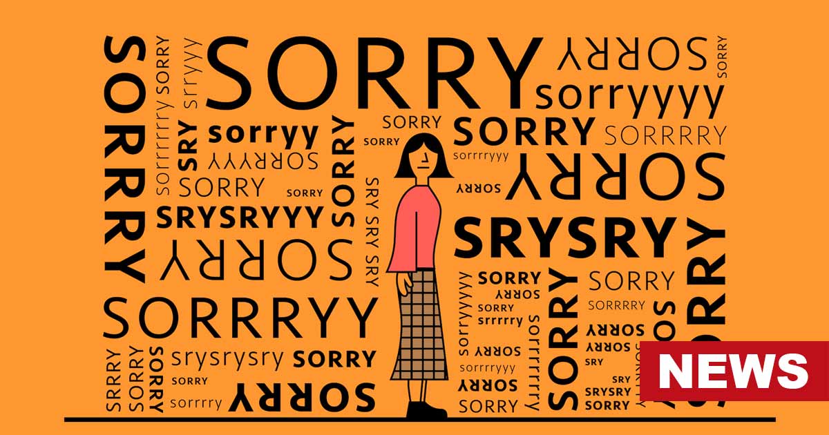Those Prone To Apologize Are Likely To Suffer Mental Health Issues 1 People Prone To Apologize Suffer Mental Health Issues
