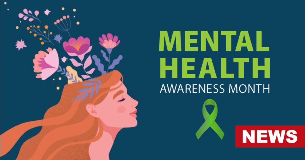 Mental Health Awareness Month: Why Is It Important To Celebrate? 10 Mental Health Awareness Month: Why Is It Important To Celebrate?