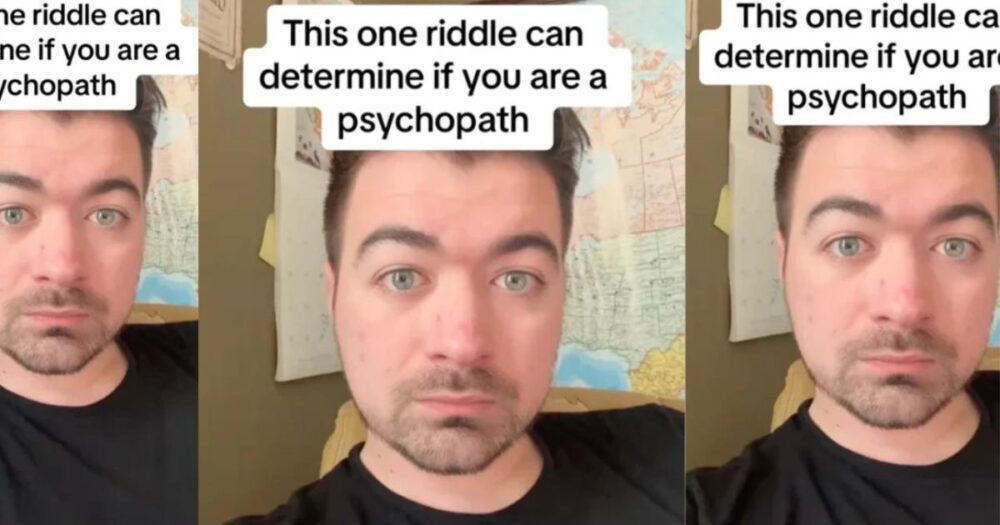 Self-Identified Narcissist Reveals Enigmatic Riddle To Allegedly Uncover If You Are A Psychopath 1 If you are a psychopath