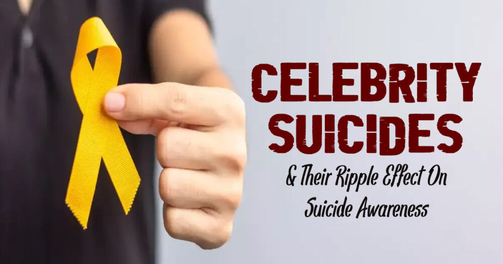 When Stars Fall: Are Celebrity Suicides Effective Catalysts For Suicide Awareness? 15 When Stars Fall: Are Celebrity Suicides Effective Catalysts For Suicide Awareness?