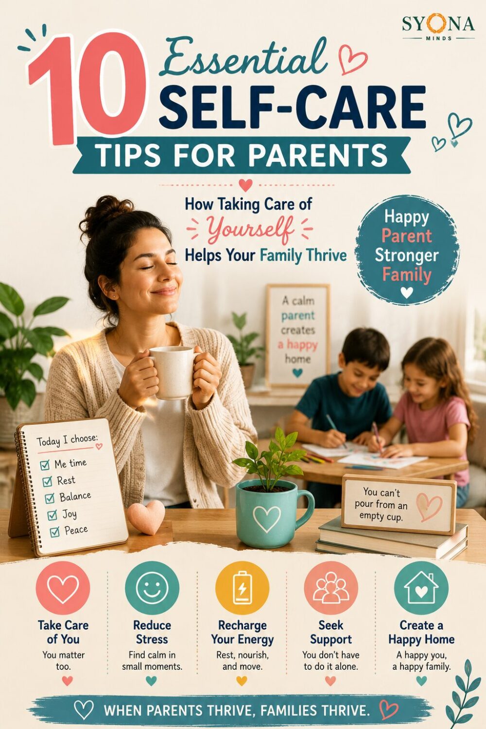 10 Essential Self-Care Tips for Parents: How Taking Care of Yourself Helps Your Family Thrive 2 10 Essential Self-Care Tips for Parents: How Taking Care of Yourself Helps Your Family Thrive