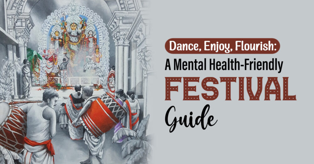 Self-Care In Celebrations: How To Navigate Festivals With Mental Illness 11 Self-Care In Celebrations: How To Navigate Festivals With Mental Illness