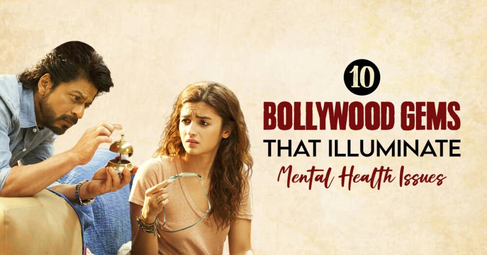 Cinematic Compassion? 10 Bollywood Movies That Navigate Mental Health 14 Cinematic Compassion? 10 Bollywood Movies That Navigate Mental Health