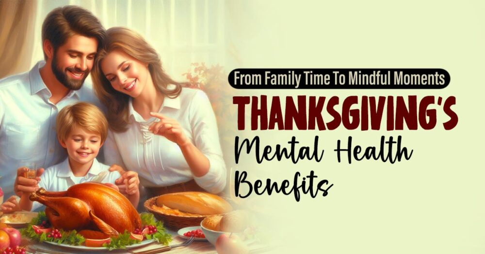 Turkey Day Triumphs: Thanksgiving's Positive Influence On Mental Health 14 Turkey Day Triumphs: Thanksgiving’s Positive Influence On Mental Health