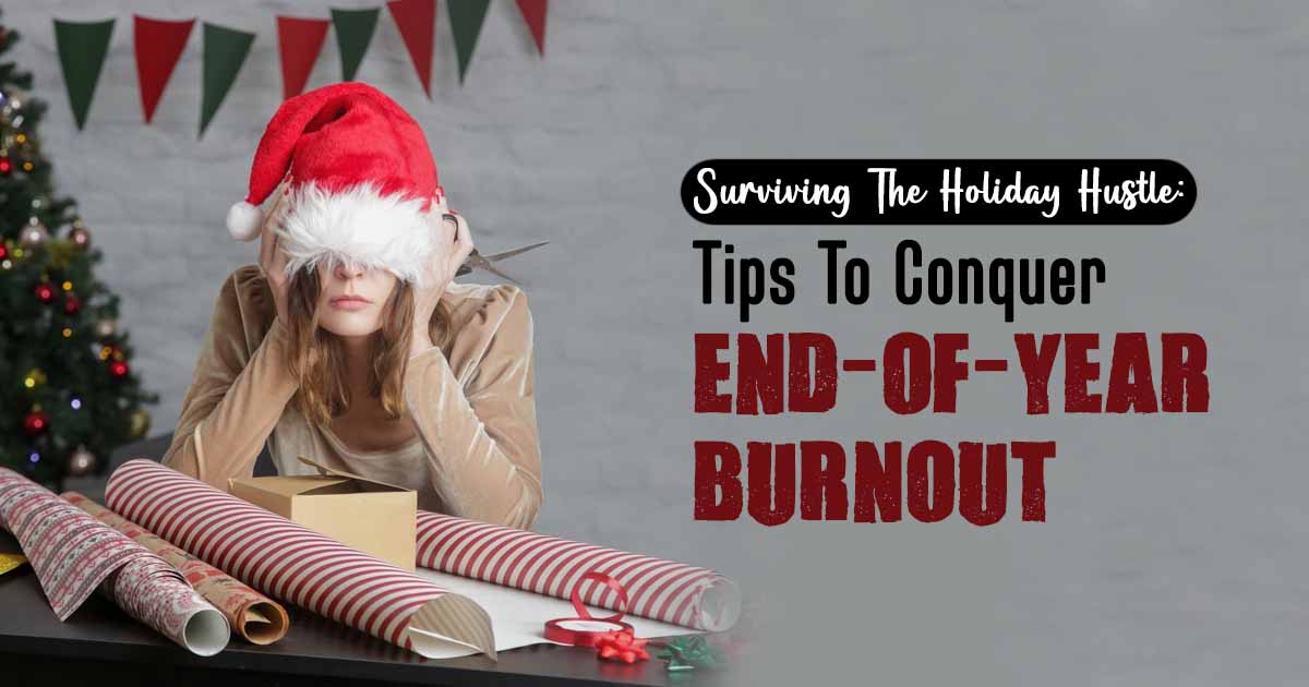 Mindful Endings, Mindful Beginnings: Tackling End-of-year Burnout Head-on 25 Mindful Endings, Mindful Beginnings: Tackling End-of-year Burnout Head-on