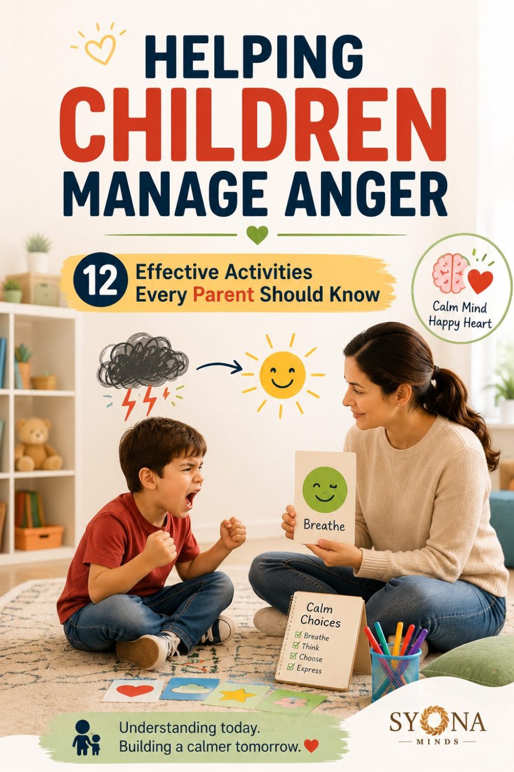 Helping Children Manage Anger: 12 Effective Anger Management Activities Every Parent Should Know 2 Helping Children Manage Anger: 12 Effective Anger Management Activities Every Parent Should Know
