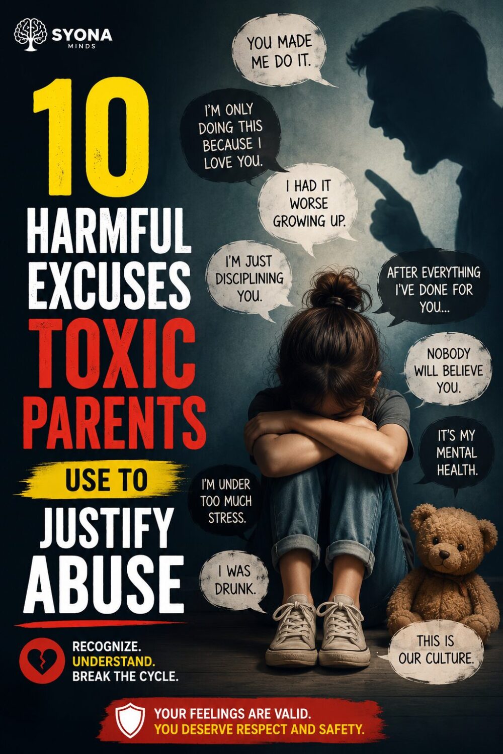 10 Harmful Excuses Toxic Parents Use to Justify Abuse 2 10 Harmful Excuses Toxic Parents Use to Justify Abuse