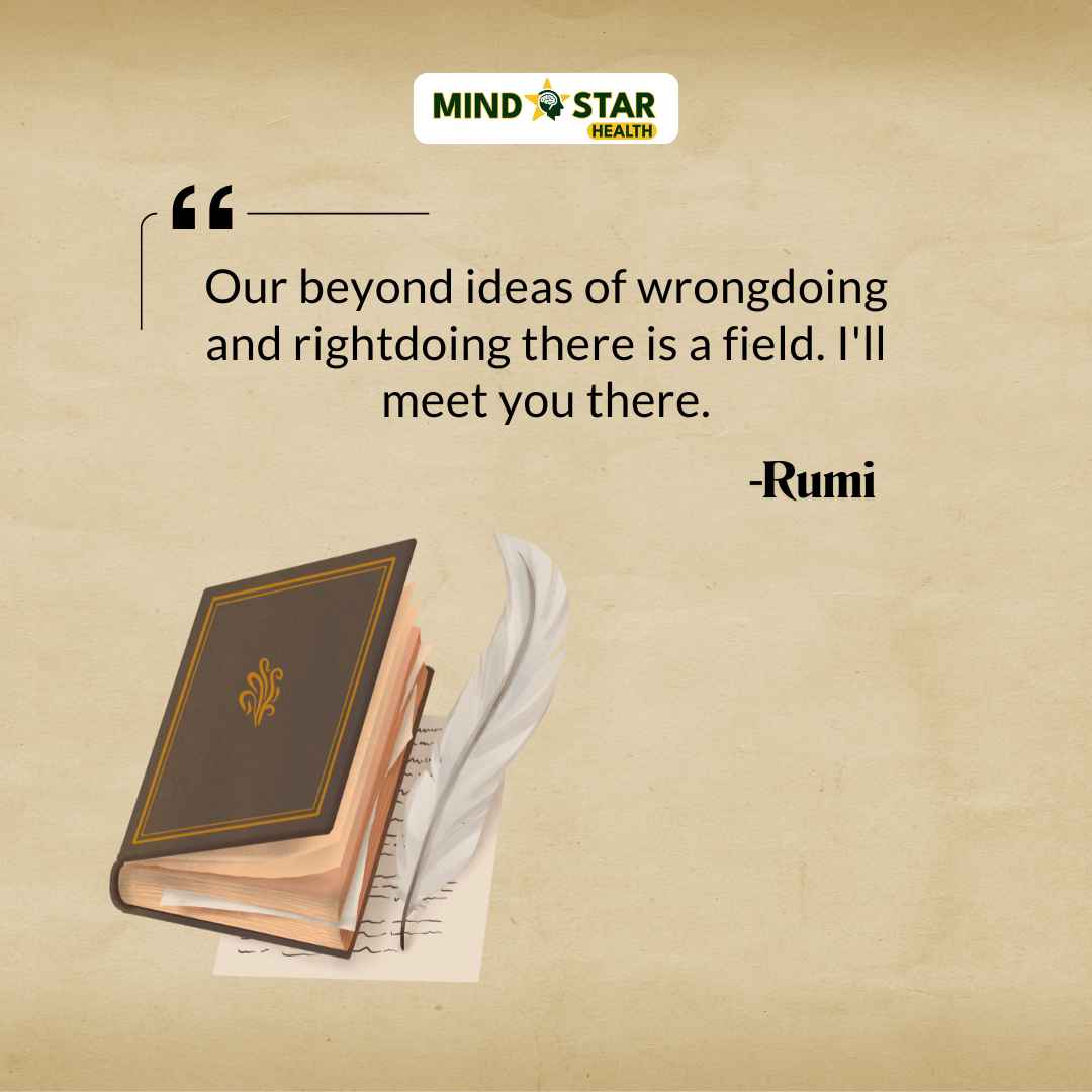 Rumi Quote: Ideas of wrongdoing and rightdoing