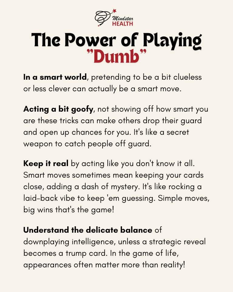 The Power of Playing Dumb